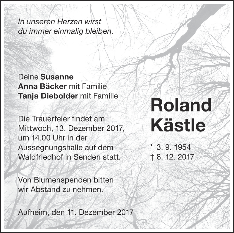 Traueranzeige für Roland Kästle vom 11.12.2017 aus SÜDWEST PRESSE Ausgabe Ulm/Neu-Ulm
