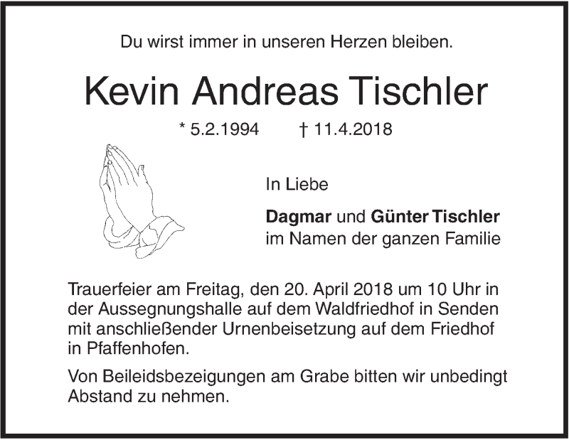  Traueranzeige für Kevin Andreas Tischler vom 17.04.2018 aus SÜDWEST PRESSE Ausgabe Ulm/Neu-Ulm