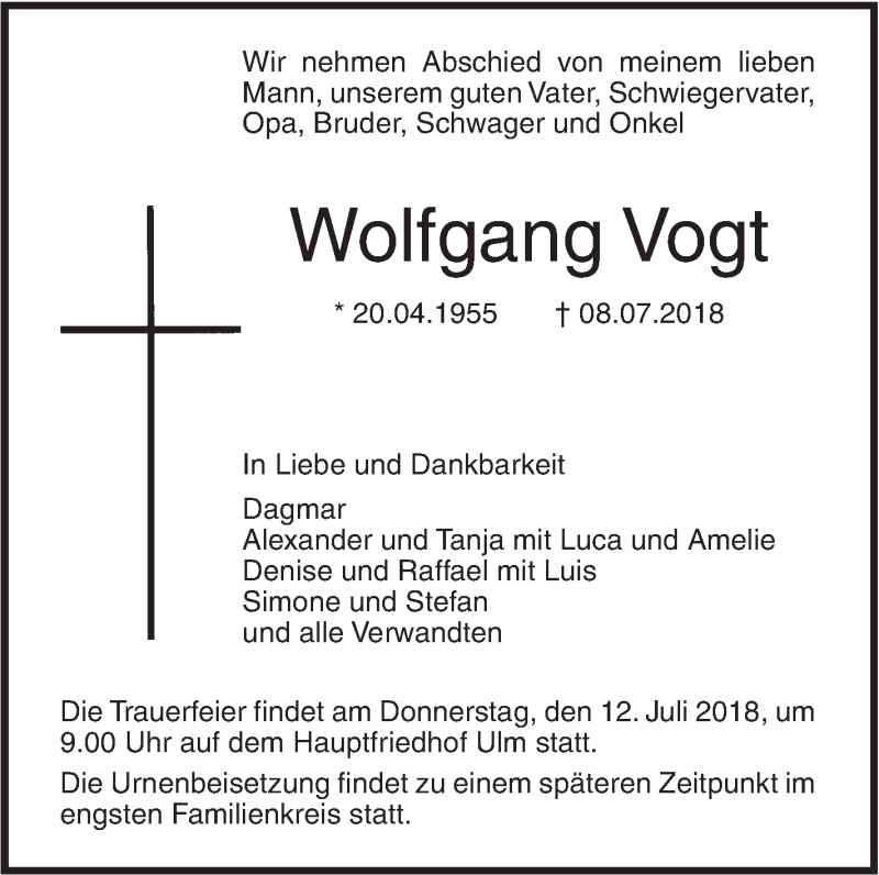  Traueranzeige für Wolfgang Vogt vom 10.07.2018 aus SÜDWEST PRESSE Ausgabe Ulm/Neu-Ulm