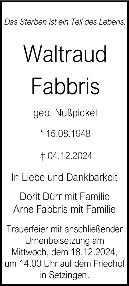  Traueranzeige für Waltraud Fabbris vom 07.12.2024 aus SÜDWEST PRESSE Ausgabe Ulm/Neu-Ulm