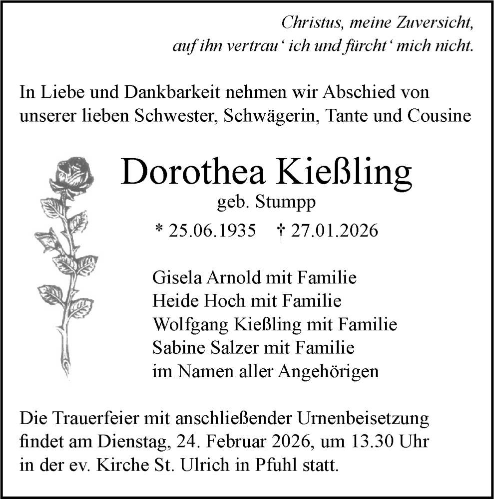  Traueranzeige für Dorothea Kießling vom 21.02.2026 aus SÜDWEST PRESSE Ausgabe Ulm/Neu-Ulm/Ehingen