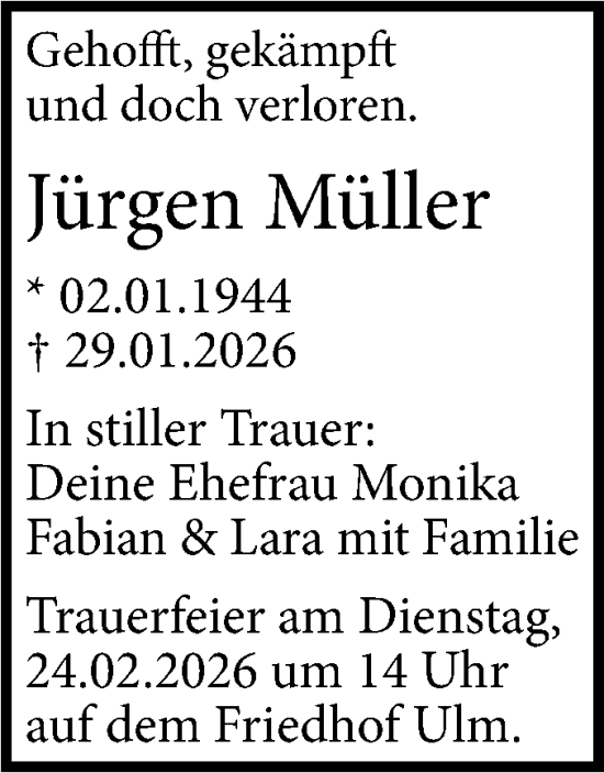 Traueranzeige von Jürgen Müller von SÜDWEST PRESSE Ausgabe Ulm/Neu-Ulm/Ehingen